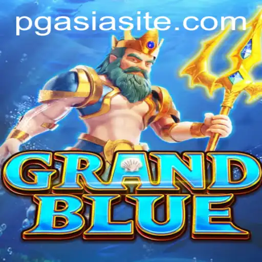 Exploring the Thrilling Universe of GRANDBLUE: A Gaming Phenomenon with PGASIA