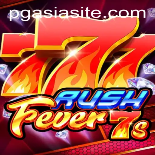 Unveiling RushFever7s: An Exciting Addition to the PGASIA Gaming Portfolio