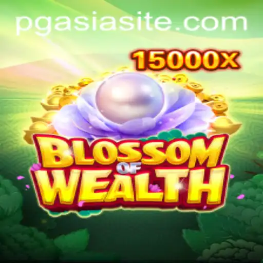 Unveiling the Magic of BlossomofWealth - A New Era in Gaming